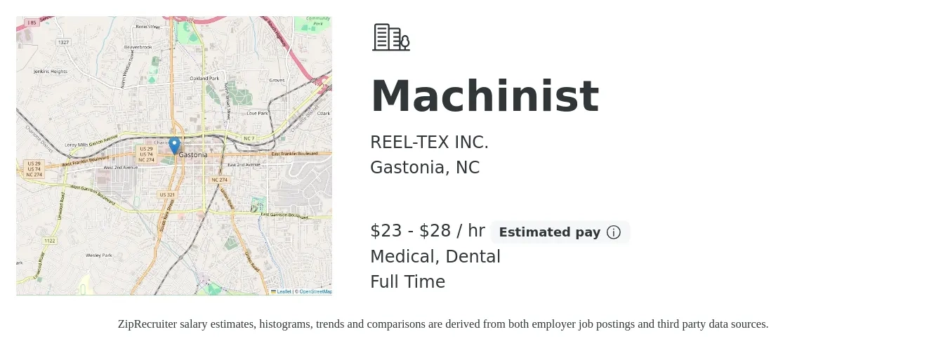 REEL-TEX INC. job posting for a Machinist in Gastonia, NC with a salary of $24 to $30 Hourly and benefits including dental, and medical with a map of Gastonia location.