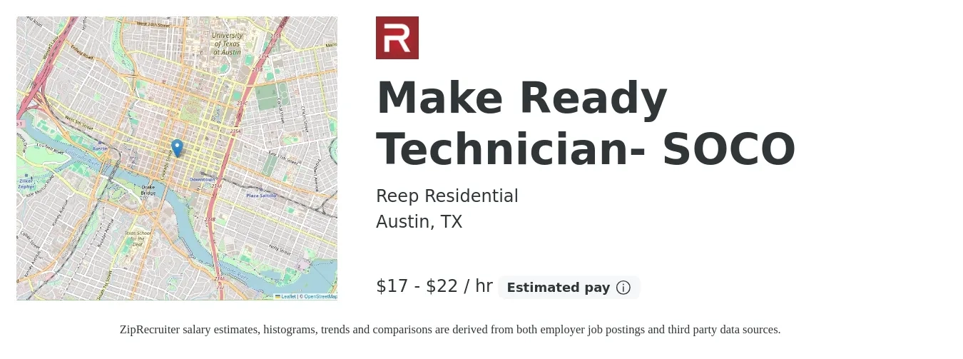Reep Residential job posting for a Make Ready Technician- SOCO in Austin, TX with a salary of $18 to $23 Hourly with a map of Austin location.