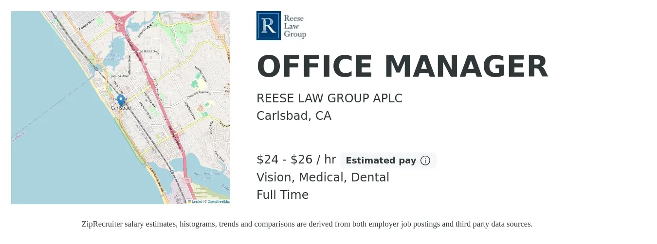 REESE LAW GROUP APLC job posting for a OFFICE MANAGER in Carlsbad, CA with a salary of $25 to $28 Hourly and benefits including retirement, vision, dental, and medical with a map of Carlsbad location.