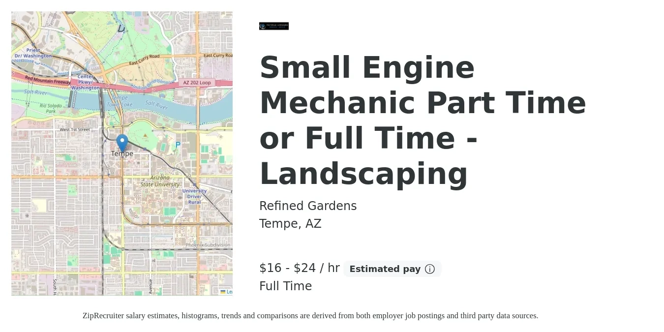 Refined Gardens job posting for a Small Engine Mechanic Part Time or Full Time - Landscaping in Tempe, AZ with a salary of $17 to $25 Hourly with a map of Tempe location.