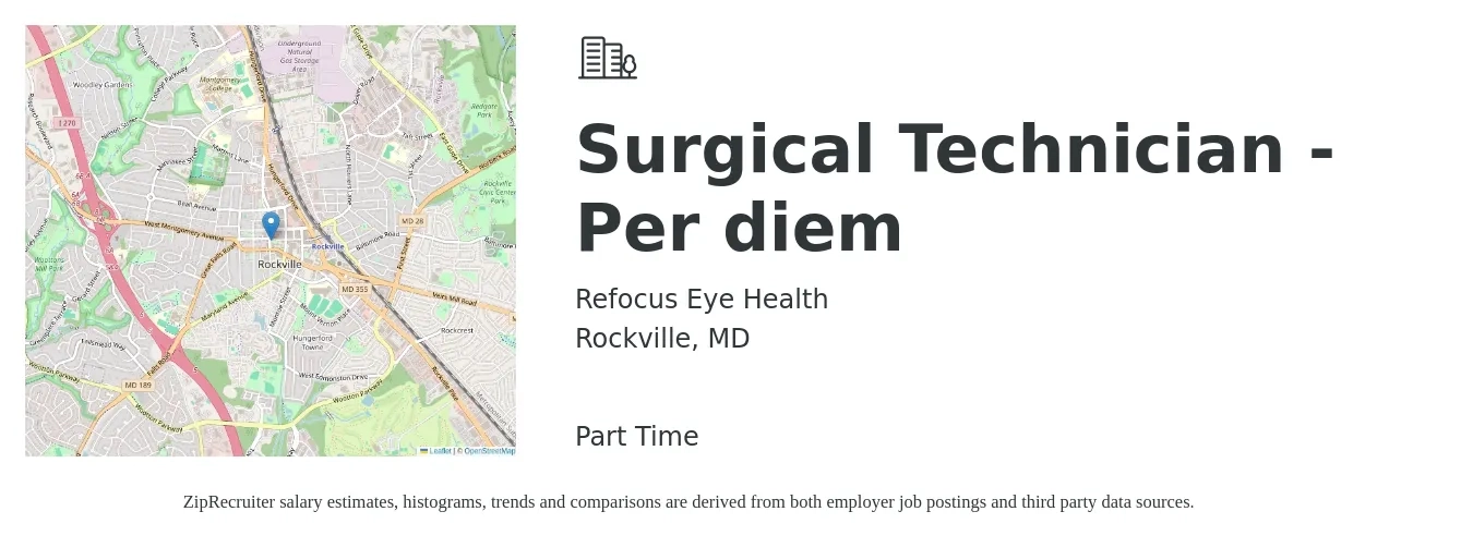 Refocus Eye Health job posting for a Surgical Technician - Per diem in Rockville, MD with a salary of $1,490 to $2,450 Weekly with a map of Rockville location.
