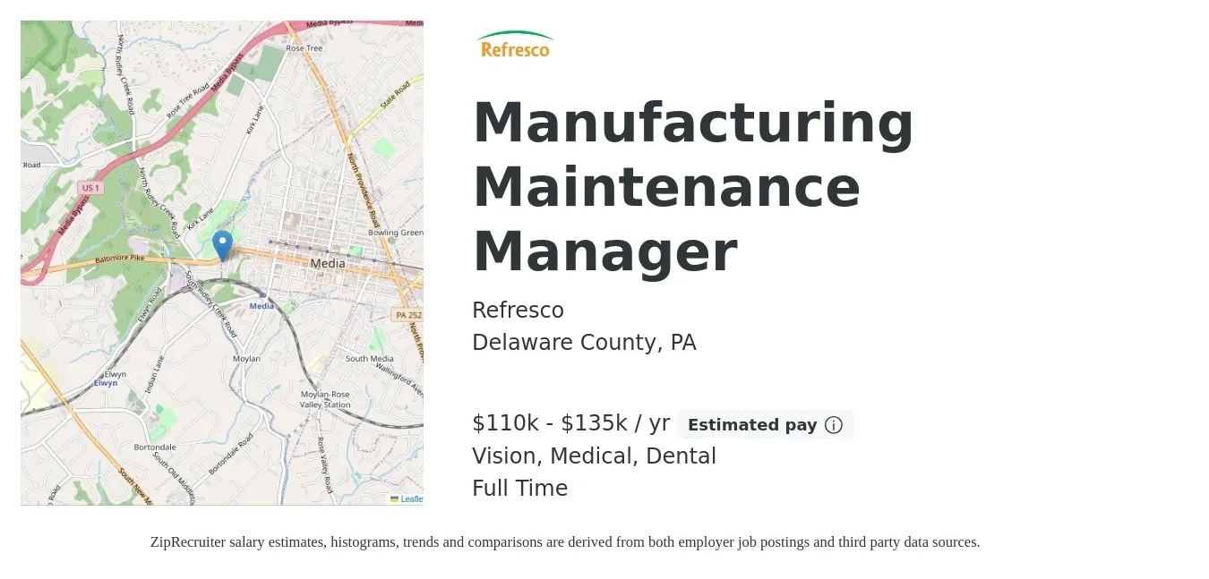 Refresco job posting for a Manufacturing Maintenance Manager in Delaware County, PA with a salary of $110,000 to $135,000 Yearly and benefits including life_insurance, medical, pto, retirement, vision, and dental with a map of Delaware County location.
