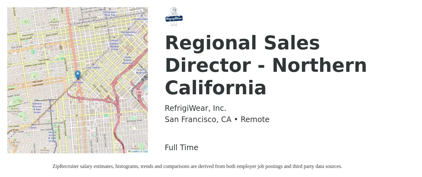 RefrigiWear, Inc. job posting for a Regional Sales Director - Northern California in San Francisco, CA with a salary of $25,000 to $30,000 Monthly with a map of San Francisco location.