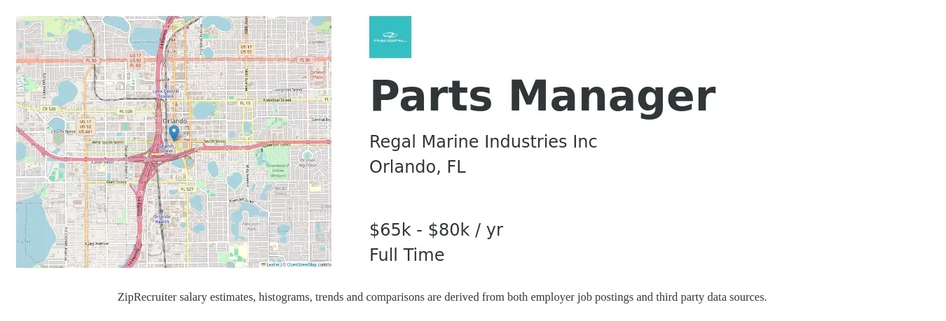 Regal Marine Industries Inc job posting for a Parts Manager in Orlando, FL with a salary of $65,000 to $80,000 Yearly with a map of Orlando location.