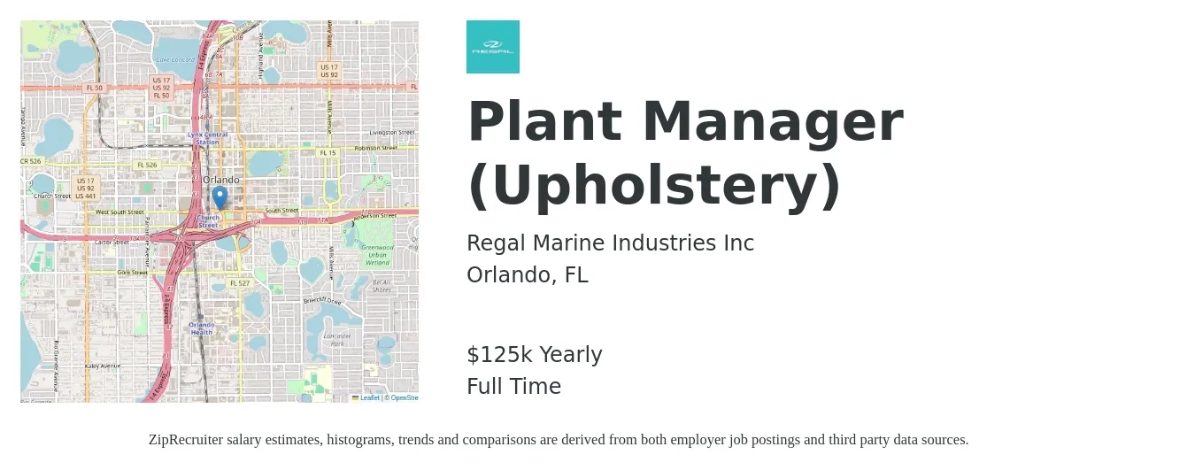 Regal Marine Industries Inc job posting for a Plant Manager (Upholstery) in Orlando, FL with a salary of $125,000 Yearly with a map of Orlando location.