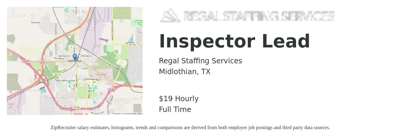 Regal Staffing Services job posting for a Inspector Lead in Midlothian, TX with a salary of $20 Hourly with a map of Midlothian location.