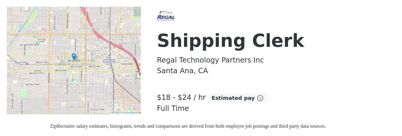 Regal Technology Partners Inc job posting for a Shipping Clerk in Santa Ana, CA with a salary of $19 to $25 Hourly with a map of Santa Ana location.