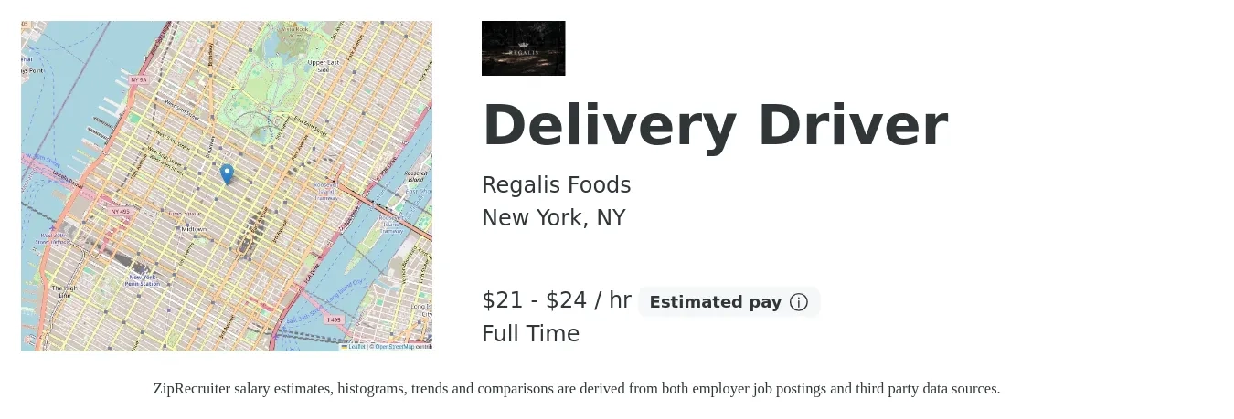 Regalis Foods job posting for a Delivery Driver in New York, NY with a salary of $21 Hourly with a map of New York location.