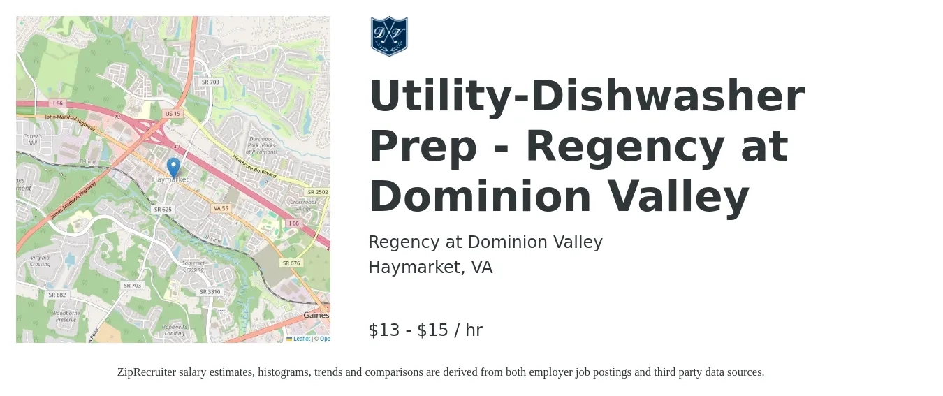 Regency at Dominion Valley job posting for a Utility-Dishwasher Prep - Regency at Dominion Valley in Haymarket, VA with a salary of $14 to $16 Hourly with a map of Haymarket location.