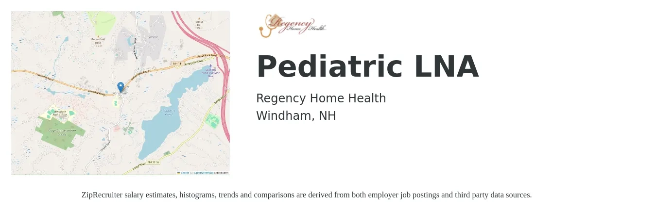 Regency Home Health job posting for a Pediatric LNA in Windham, NH with a salary of $19 to $24 Hourly with a map of Windham location.
