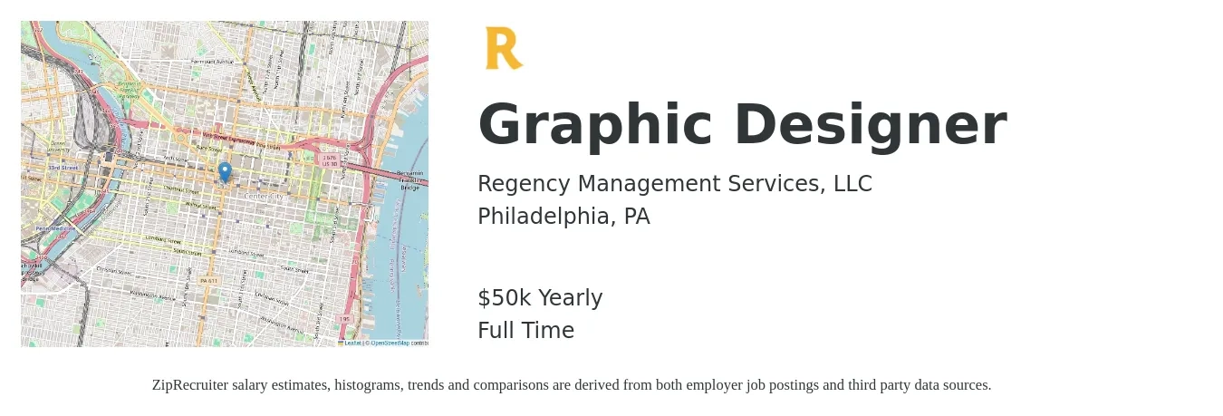 Regency Management Services, LLC job posting for a Graphic Designer in Philadelphia, PA with a salary of $50,000 Yearly with a map of Philadelphia location.