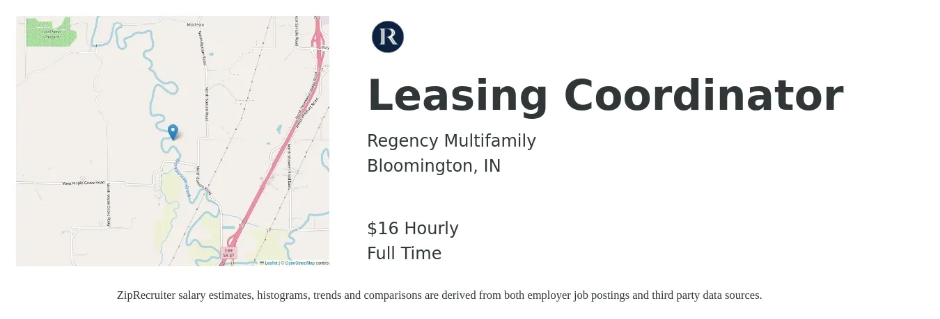 Regency Multifamily job posting for a Leasing Coordinator in Bloomington, IN with a salary of $16 to $18 Hourly with a map of Bloomington location.
