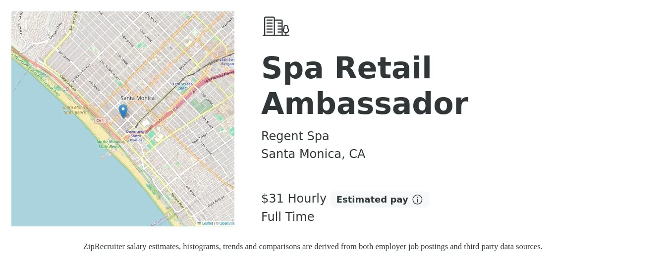 Regent Spa job posting for a Spa Retail Ambassador in Santa Monica, CA with a salary of $33 Hourly with a map of Santa Monica location.