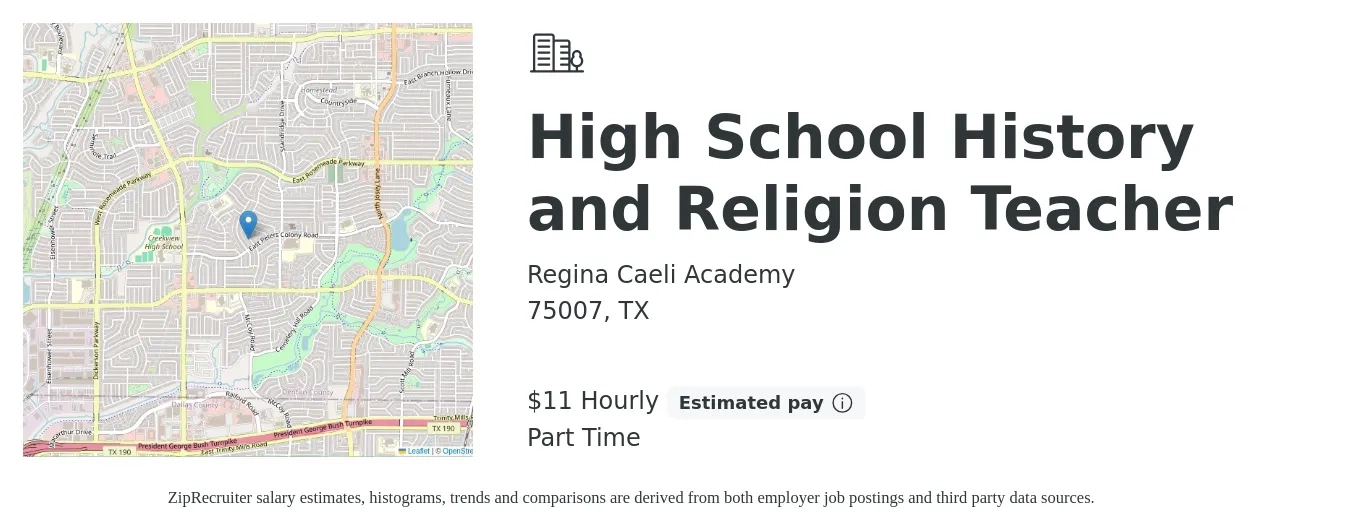 Regina Caeli Academy job posting for a High School History and Religion Teacher in 75007, TX with a salary of $12 Hourly with a map of 75007 location.