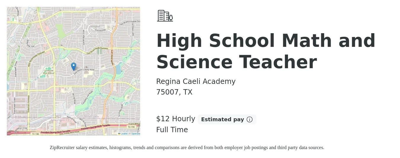 Regina Caeli Academy job posting for a High School Math and Science Teacher in 75007, TX with a salary of $13 Hourly with a map of 75007 location.