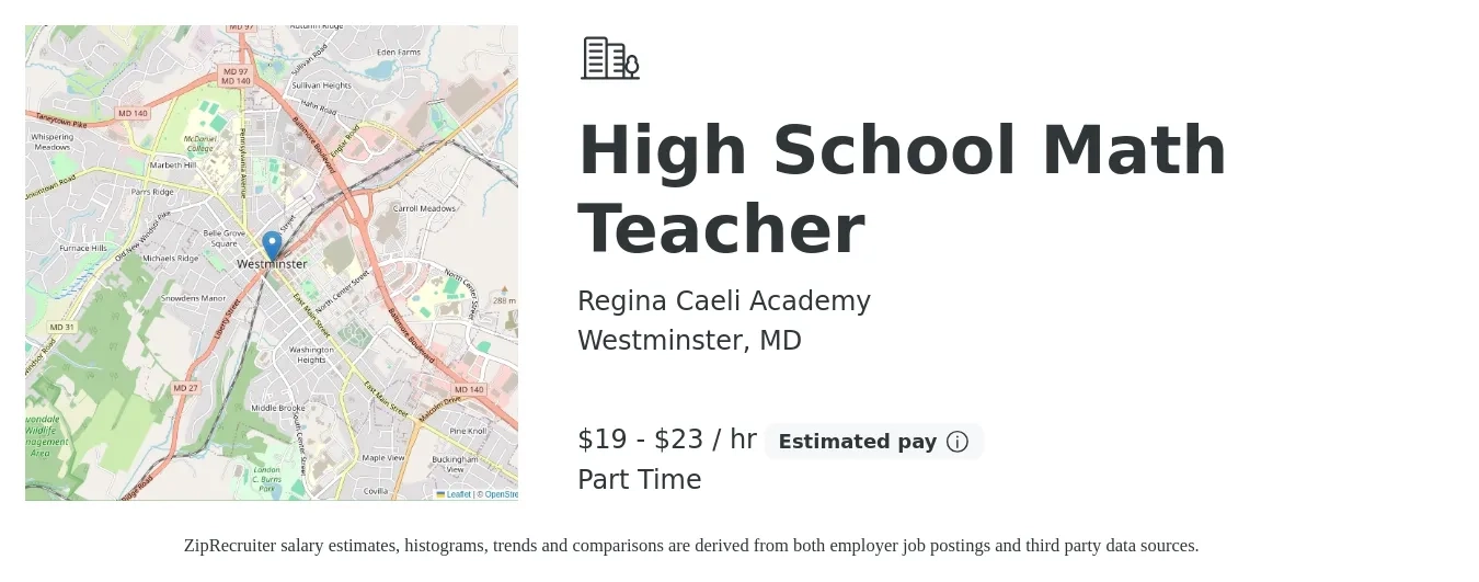 Regina Caeli Academy job posting for a High School Math Teacher in Westminster, MD with a salary of $20 to $24 Hourly with a map of Westminster location.