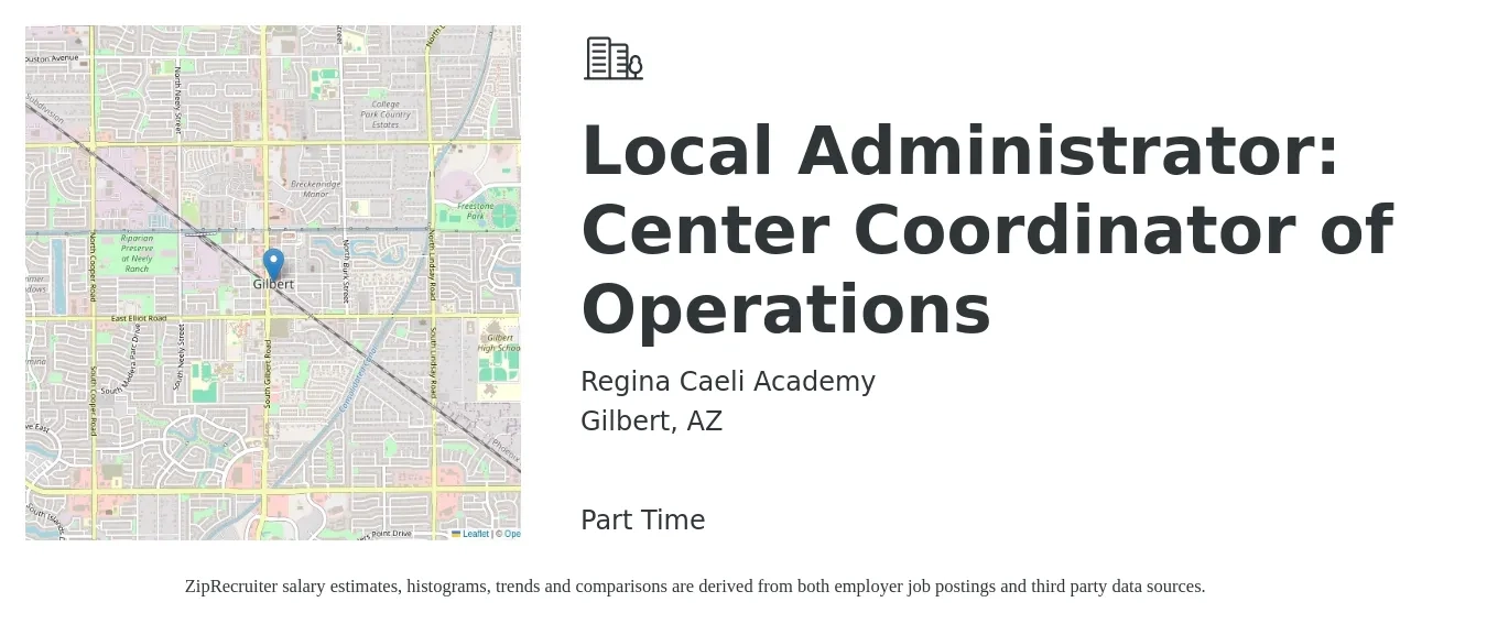 Regina Caeli Academy job posting for a Local Administrator: Center Coordinator of Operations in Gilbert, AZ with a salary of $37,500 to $48,800 Yearly with a map of Gilbert location.