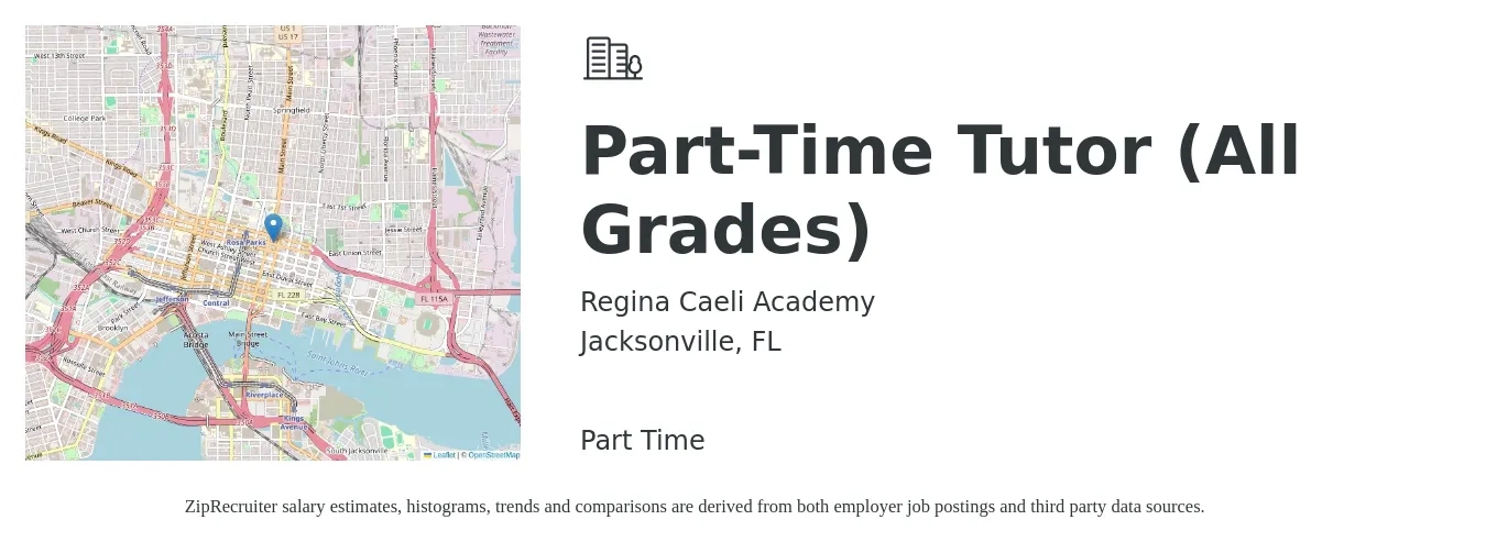 Regina Caeli Academy job posting for a Part-Time Tutor (All Grades) in Jacksonville, FL with a salary of $16 to $27 Hourly with a map of Jacksonville location.
