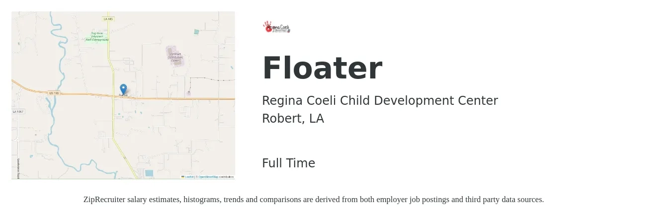 Regina Coeli Child Development Center job posting for a Floater in Robert, LA with a salary of $11 to $14 Hourly with a map of Robert location.