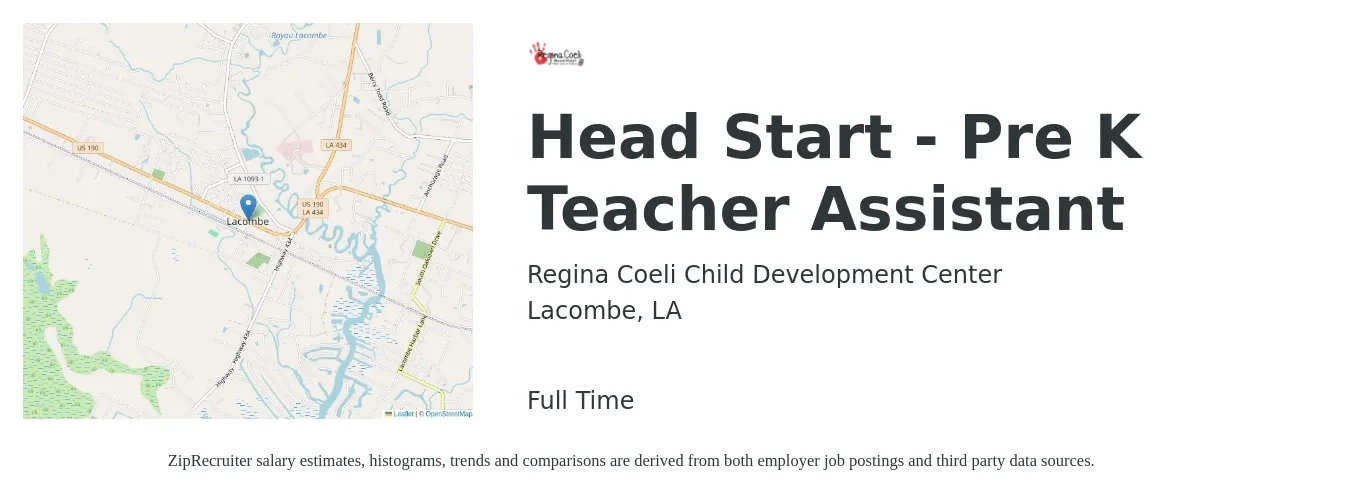 Regina Coeli Child Development Center job posting for a Head Start - Pre K Teacher Assistant in Lacombe, LA with a salary of $13 to $16 Hourly with a map of Lacombe location.