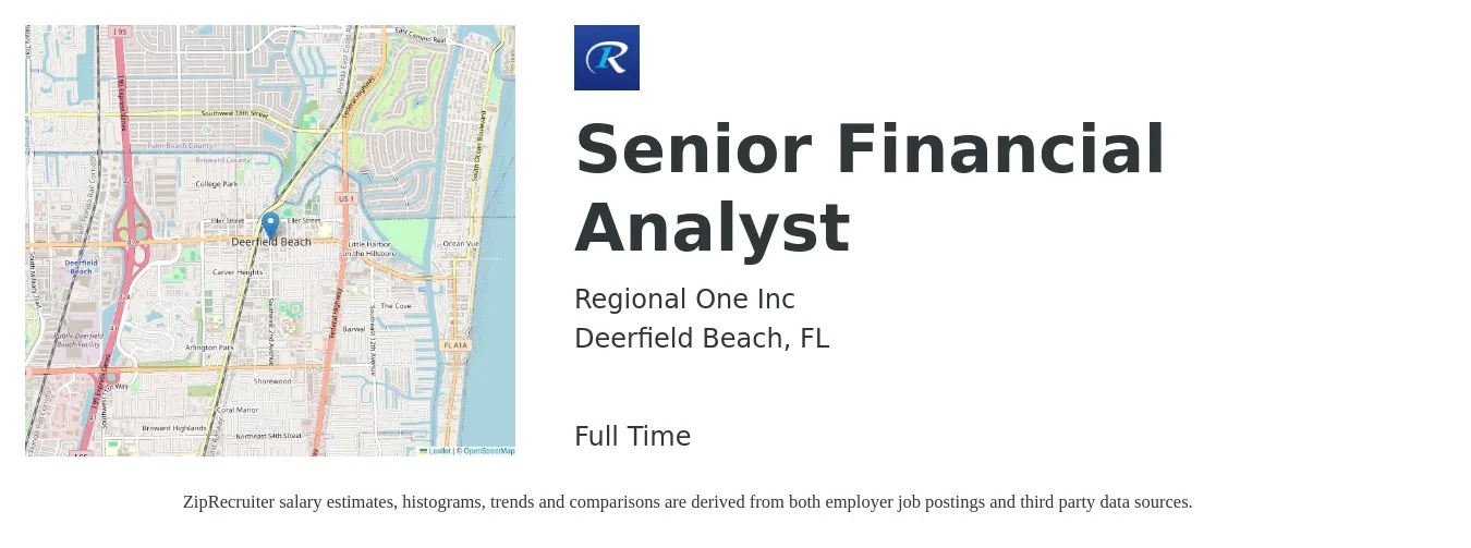 Regional One Inc job posting for a Senior Financial Analyst in Deerfield Beach, FL with a salary of $82,000 to $102,100 Yearly with a map of Deerfield Beach location.