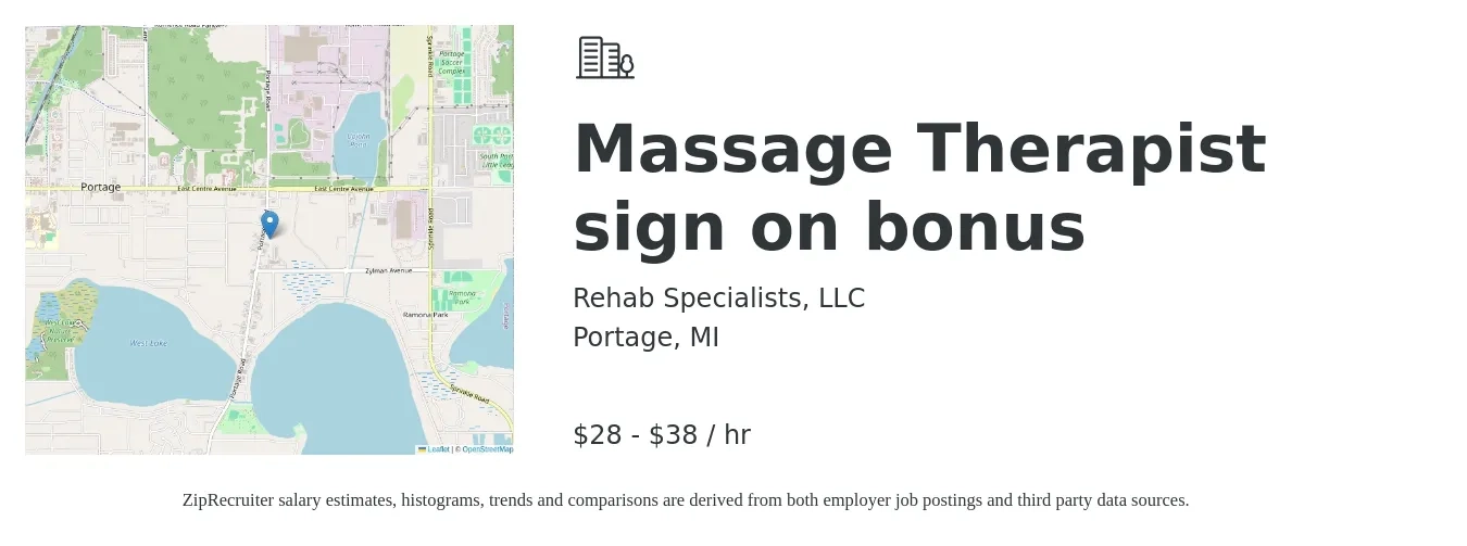 Rehab Specialists, LLC job posting for a Massage Therapist sign on bonus in Portage, MI with a salary of $30 to $40 Hourly with a map of Portage location.