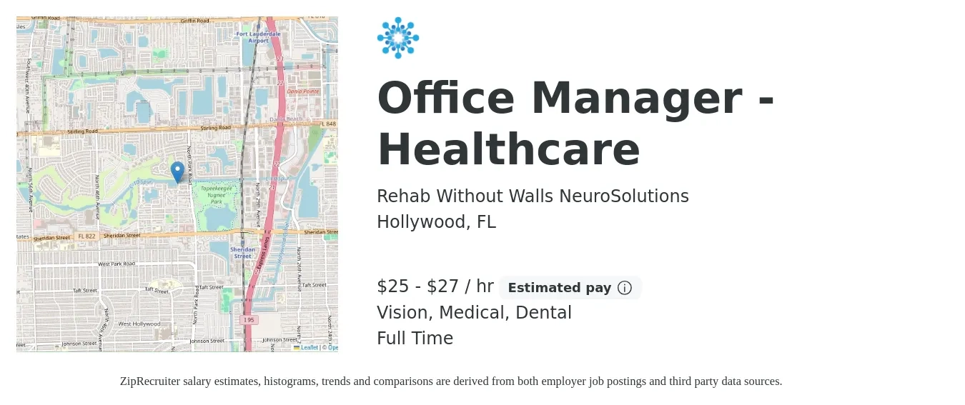 Rehab Without Walls NeuroSolutions job posting for a Office Manager - Healthcare in Hollywood, FL with a salary of $26 to $29 Hourly and benefits including vision, dental, life_insurance, medical, and pto with a map of Hollywood location.