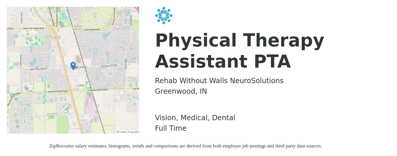 Rehab Without Walls NeuroSolutions job posting for a Physical Therapy Assistant PTA in Greenwood, IN with a salary of $26 to $35 Hourly and benefits including dental, life_insurance, medical, pto, retirement, and vision with a map of Greenwood location.