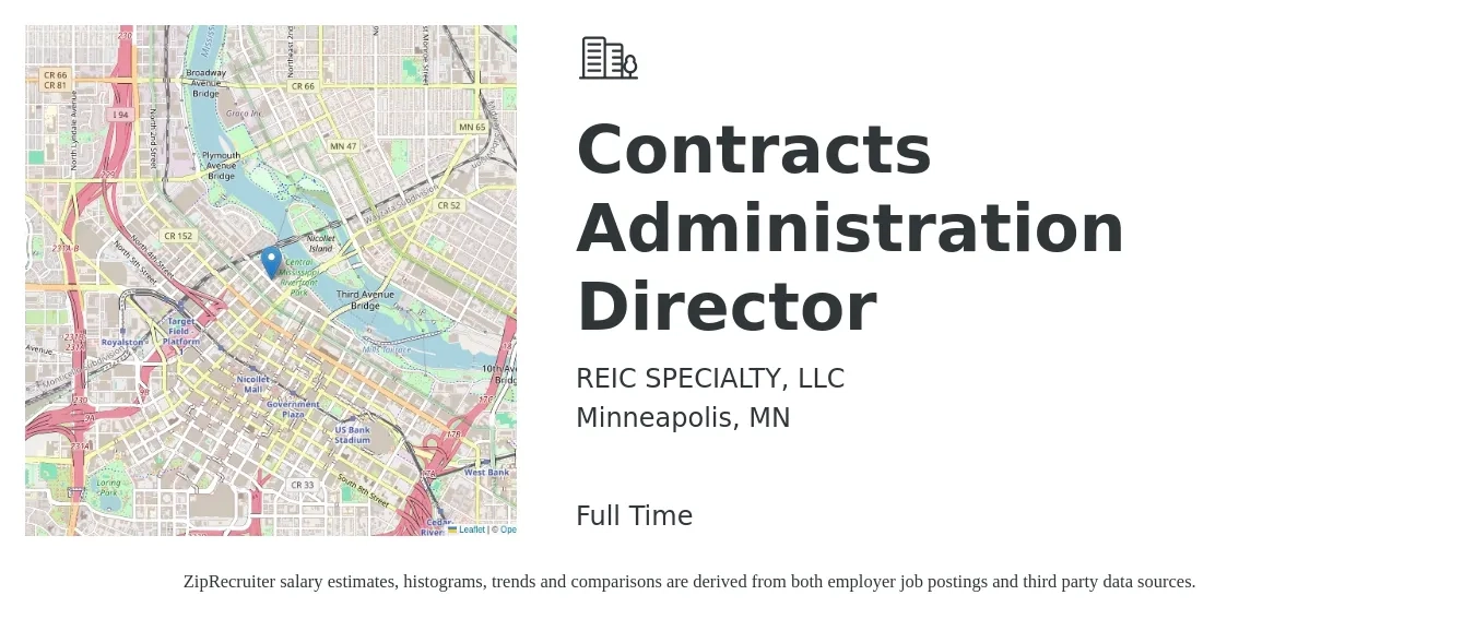 REIC SPECIALTY, LLC job posting for a Contracts Administration Director in Minneapolis, MN with a salary of $83,000 to $119,500 Yearly with a map of Minneapolis location.