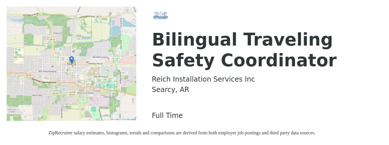 Reich Installation Services Inc job posting for a Bilingual Traveling Safety Coordinator in Searcy, AR with a salary of $22 to $33 Hourly with a map of Searcy location.