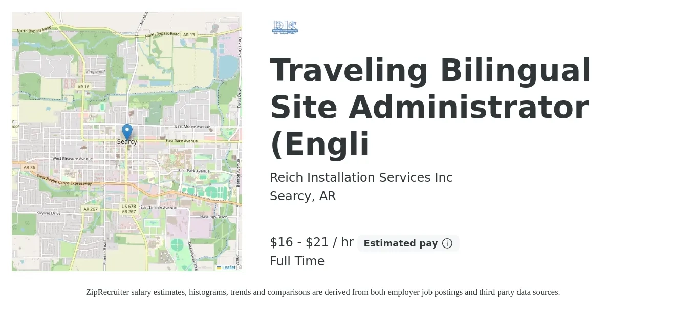 Reich Installation Services Inc job posting for a Traveling Bilingual Site Administrator (Engli in Searcy, AR with a salary of $17 to $22 Hourly with a map of Searcy location.