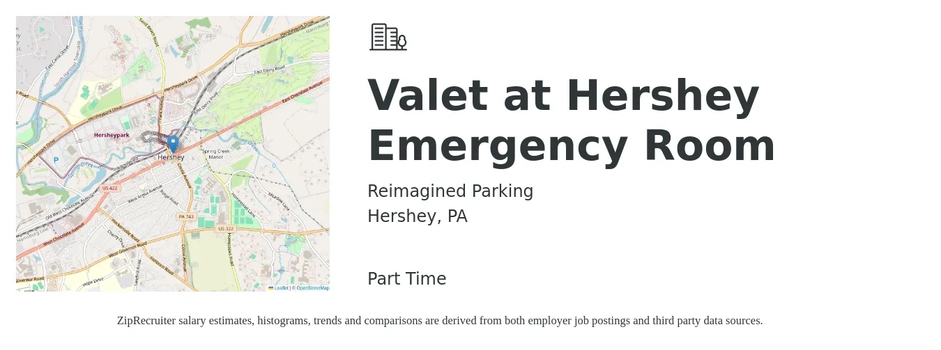 Reimagined Parking job posting for a Valet at Hershey Emergency Room in Hershey, PA with a salary of $13 to $18 Hourly with a map of Hershey location.