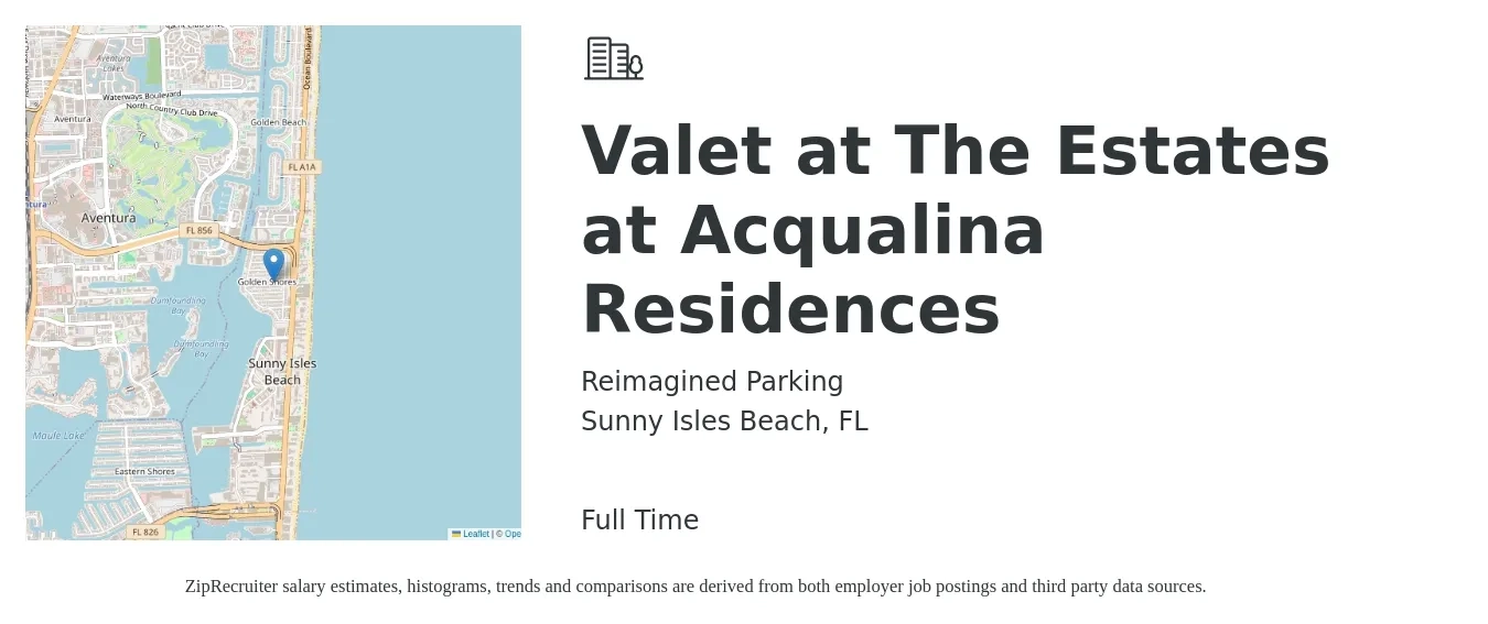 Reimagined Parking job posting for a Valet at The Estates at Acqualina Residences in Sunny Isles Beach, FL with a salary of $14 to $18 Hourly with a map of Sunny Isles Beach location.