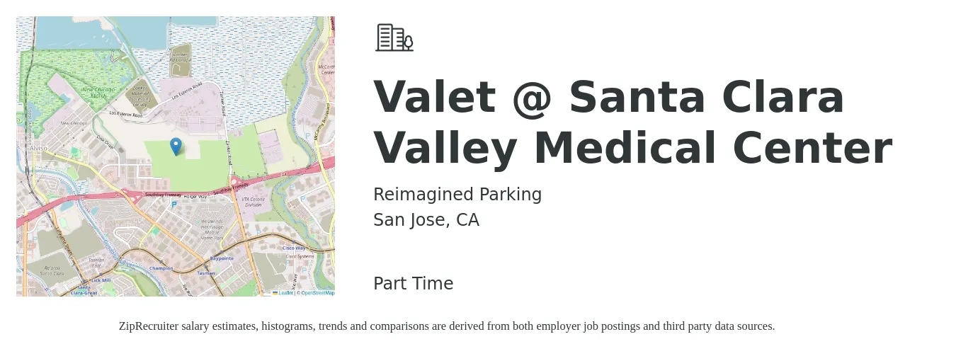 Reimagined Parking job posting for a Valet @ Santa Clara Valley Medical Center in San Jose, CA with a salary of $16 to $21 Hourly with a map of San Jose location.