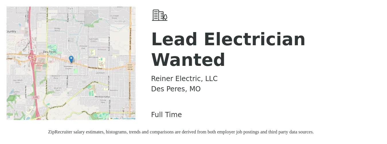 Reiner Electric, LLC job posting for a Lead Electrician Wanted in Des Peres, MO with a salary of $27 to $36 Hourly with a map of Des Peres location.