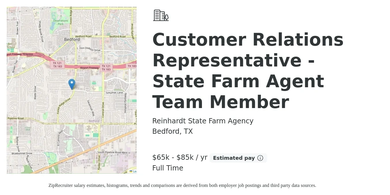 Reinhardt State Farm Agency job posting for a Customer Relations Representative - State Farm Agent Team Member in Bedford, TX with a salary of $65,000 to $85,000 Yearly with a map of Bedford location.