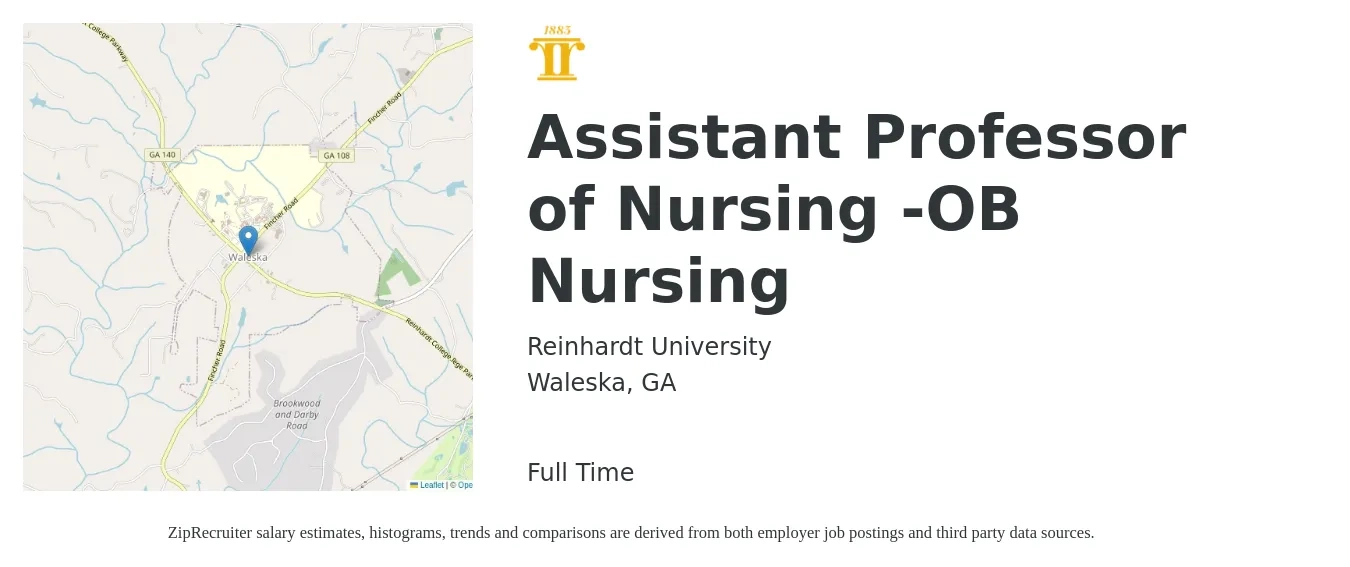 Reinhardt University job posting for a Assistant Professor of Nursing -OB Nursing in Waleska, GA with a salary of $55,200 to $72,000 Yearly with a map of Waleska location.