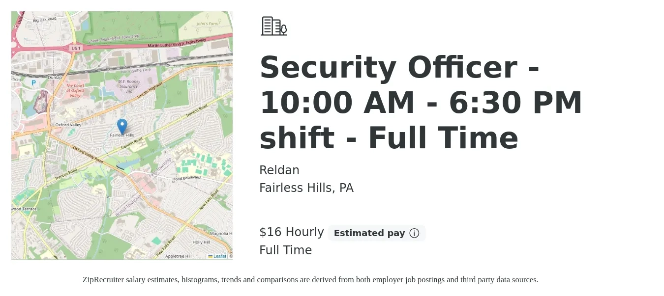 Reldan job posting for a Security Officer - 10:00 AM - 6:30 PM shift - Full Time in Fairless Hills, PA with a salary of $17 Hourly with a map of Fairless Hills location.