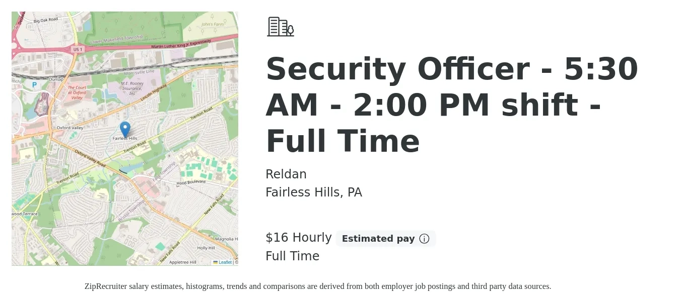 Reldan job posting for a Security Officer - 5:30 AM - 2:00 PM shift - Full Time in Fairless Hills, PA with a salary of $17 Hourly with a map of Fairless Hills location.