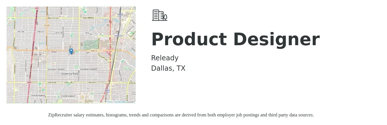 Releady job posting for a Product Designer in Dallas, TX with a salary of $129,600 to $153,300 Yearly with a map of Dallas location.