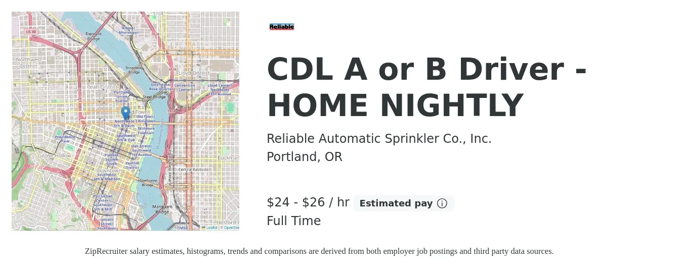 The Reliable Automatic Sprinkler Co., Inc. job posting for a CDL A or B Driver - HOME NIGHTLY in Portland, OR with a salary of $26 to $46 Hourly with a map of Portland location.