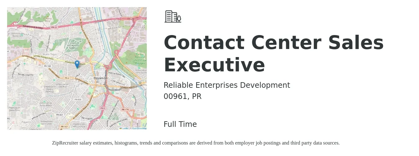 Reliable Enterprises Development job posting for a Contact Center Sales Executive in 00961, PR with a salary of $45,500 to $78,200 Yearly with a map of 00961 location.