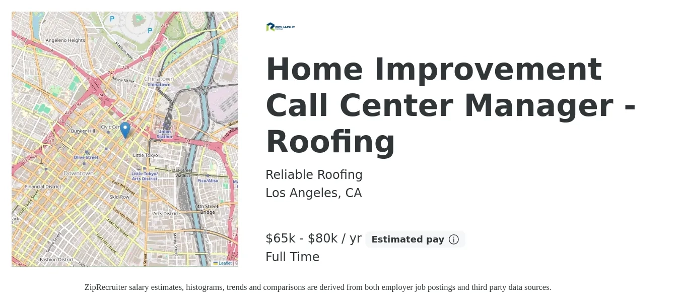 Reliable Roofing job posting for a Home Improvement Call Center Manager - Roofing in Los Angeles, CA with a salary of $65,000 to $80,000 Yearly with a map of Los Angeles location.