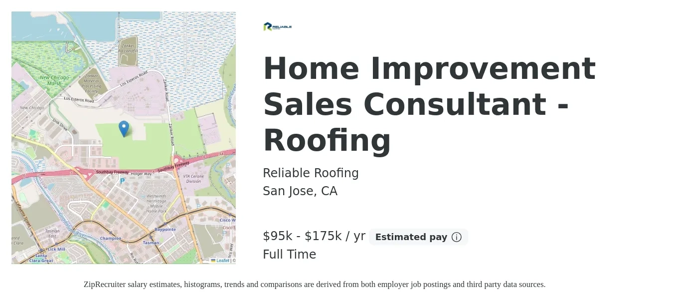 Reliable Roofing job posting for a Home Improvement Sales Consultant - Roofing in San Jose, CA with a salary of $95,000 to $175,000 Yearly with a map of San Jose location.