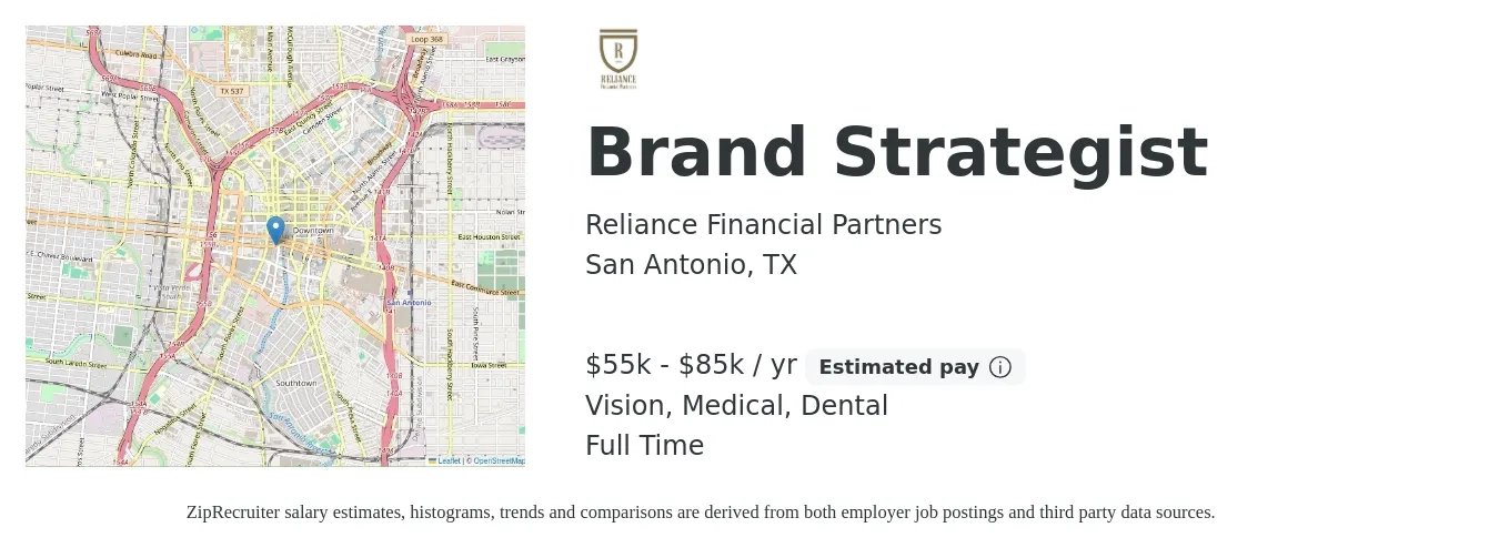 Reliance Financial Partners job posting for a Brand Strategist in San Antonio, TX with a salary of $55,000 to $85,000 Yearly and benefits including life_insurance, medical, pto, retirement, vision, and dental with a map of San Antonio location.