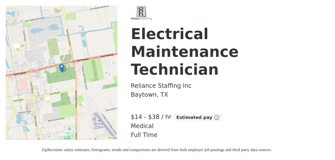 Reliance Staffing Inc job posting for a Electrical Maintenance Technician in Baytown, TX with a salary of $15 to $40 Hourly and benefits including medical with a map of Baytown location.