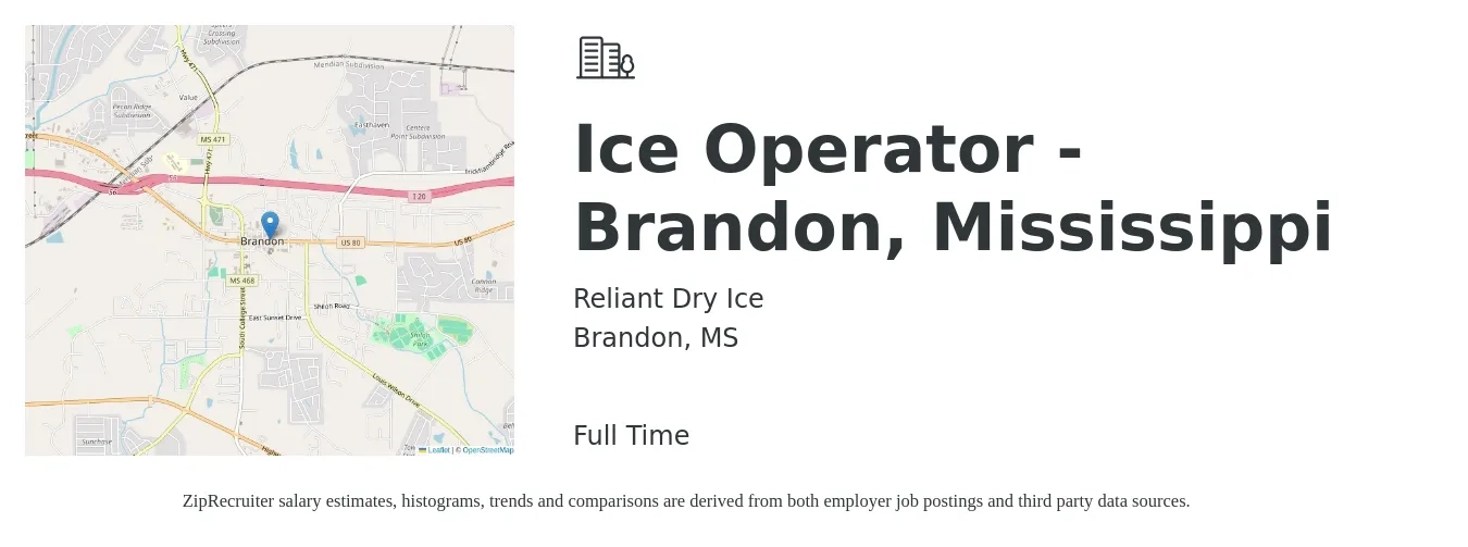 Reliant Dry Ice job posting for a Ice Operator - Brandon, Mississippi in Brandon, MS with a salary of $14 to $18 Hourly with a map of Brandon location.