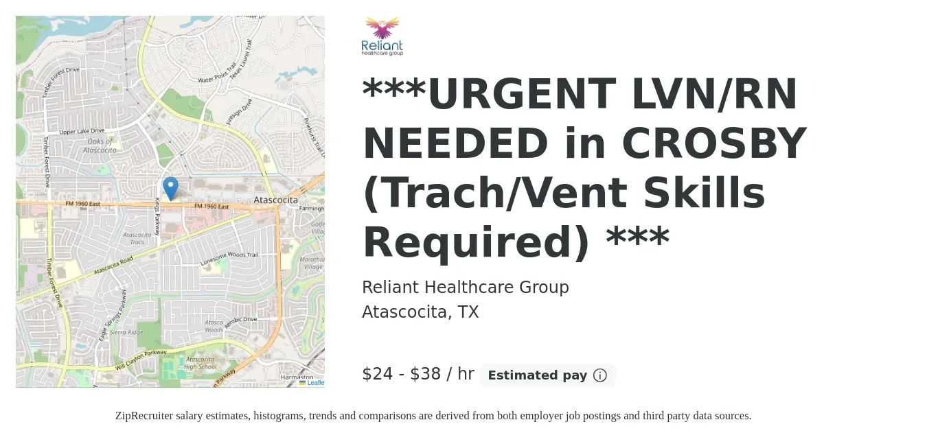 Reliant Healthcare Group job posting for a ***URGENT LVN/RN NEEDED in CROSBY (Trach/Vent Skills Required) *** in Atascocita, TX with a salary of $25 to $40 Hourly with a map of Atascocita location.