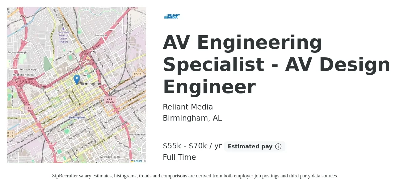 Reliant Media job posting for a AV Engineering Specialist - AV Design Engineer in Birmingham, AL with a salary of $55,000 to $70,000 Yearly with a map of Birmingham location.