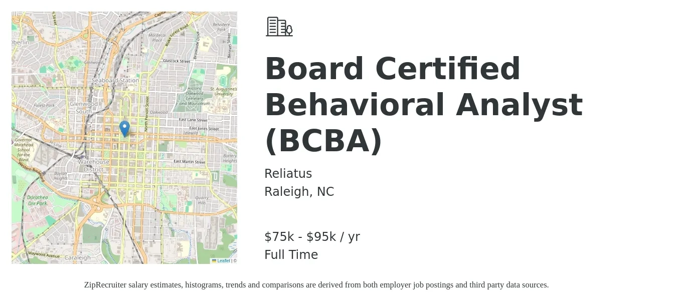 Reliatus job posting for a Board Certified Behavioral Analyst (BCBA) in Raleigh, NC with a salary of $75,000 to $95,000 Yearly with a map of Raleigh location.
